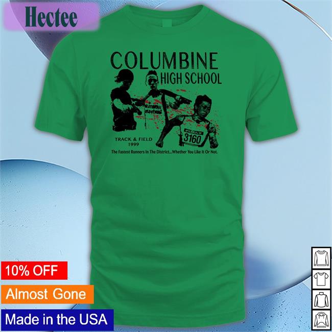 Psychwardusa Columbine High School Track And Field 1999 T Shirt