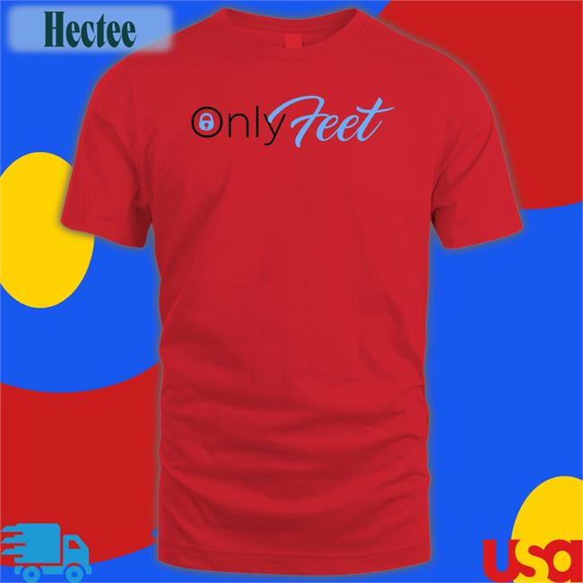 Only Feet Shirt