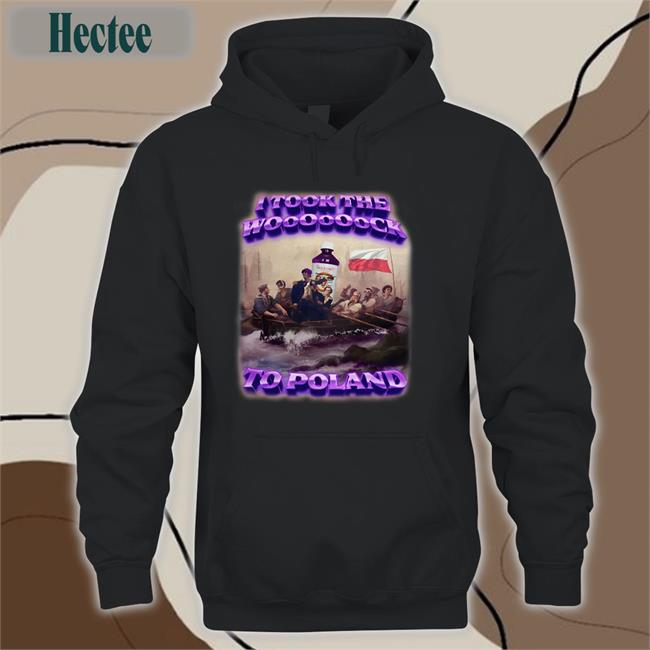 I Took The Wock To Poland Tee Shirt