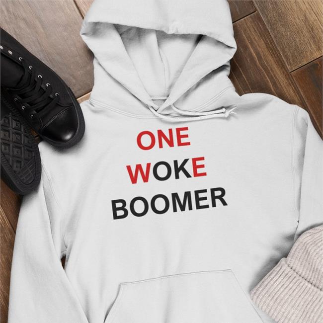 Boomer Core One Woke Boomer Tee Shirt Shirts That Go Hard