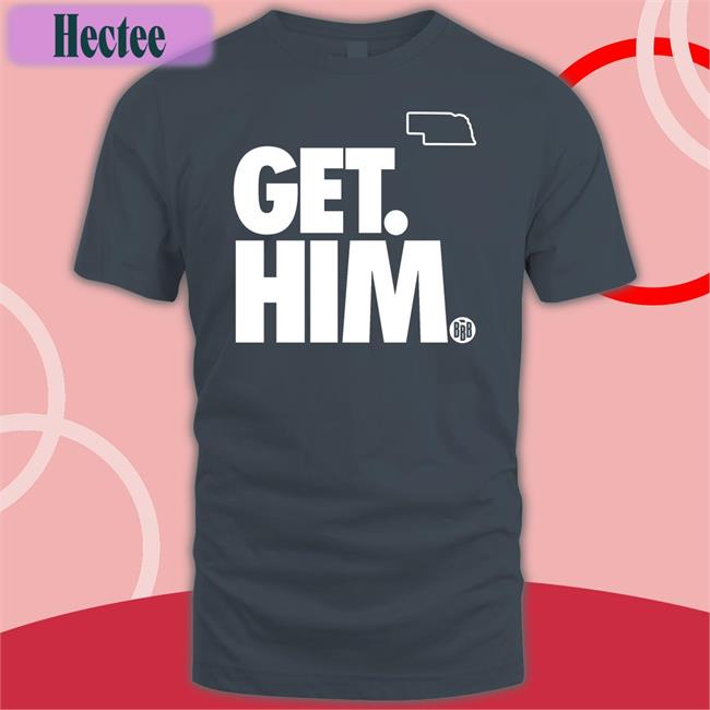 Get Him Triple B Tee Shirt