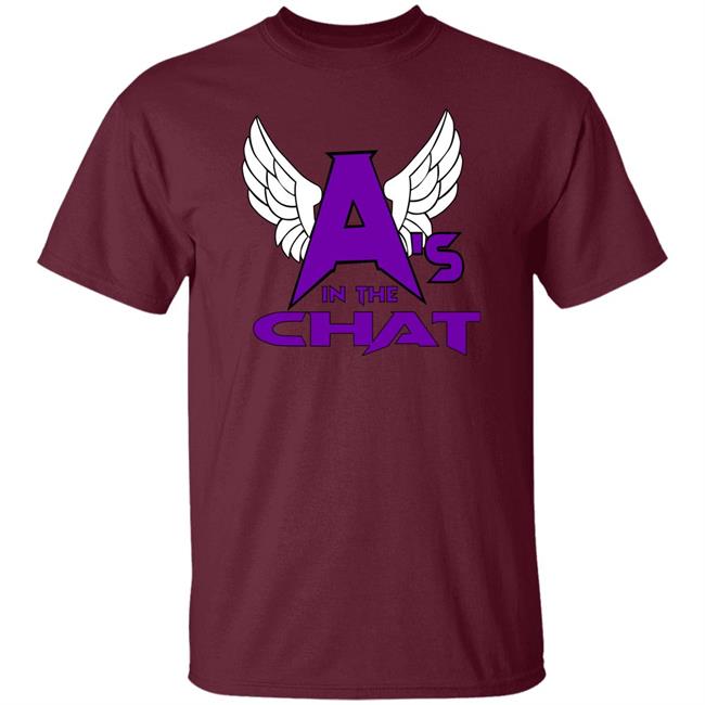 Alan Angels Prowrestlingtees A's In The Chat Shirt Alan Angels Prowrestlingtees A's In The Chat Shirt