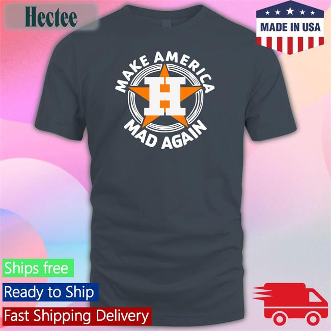 JillAllison71 Make America Mad Again Hoodie Houston Astros