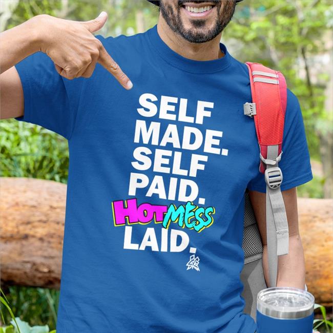 Matt Cardona Self Made Self Paid Hot Mess Laid Tee Shirt Pro Wrestling Tees Merch