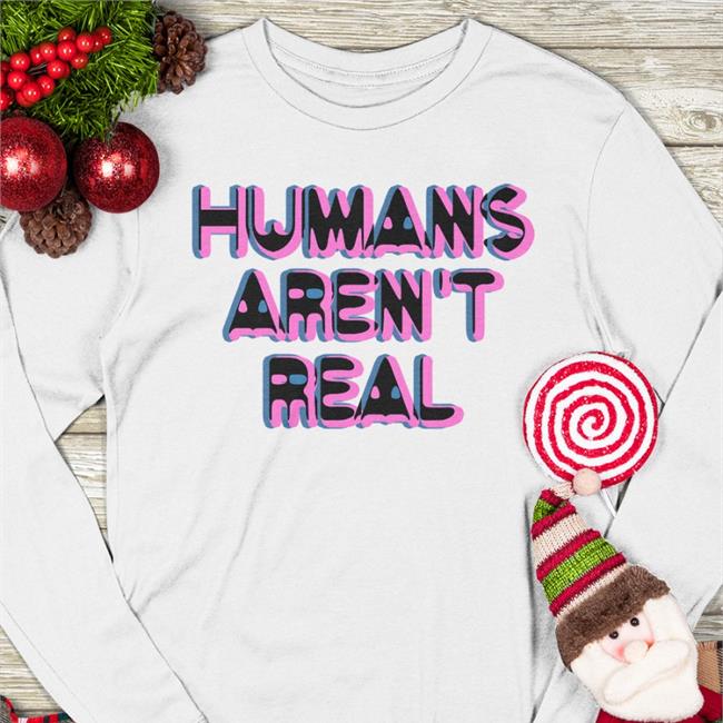 Chandler Rome Humans Aren't Real Shirts