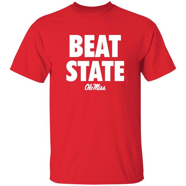 Beat State Olemiss Shirt Kermit Davis