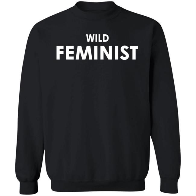 Kayesteinsapir Wild Feminist Sweatshirt Wildfang Merch
