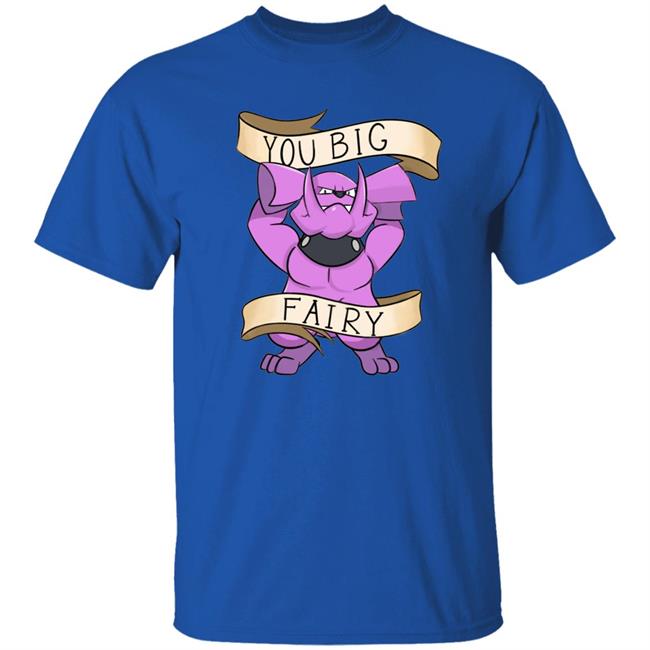 You Big Fairy Shirt Rodcommathe Big Fairy Woof Pupper Shirt