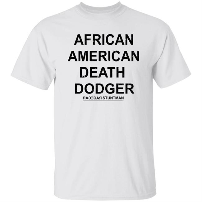African American Death Dodger Shirt Nakye Western