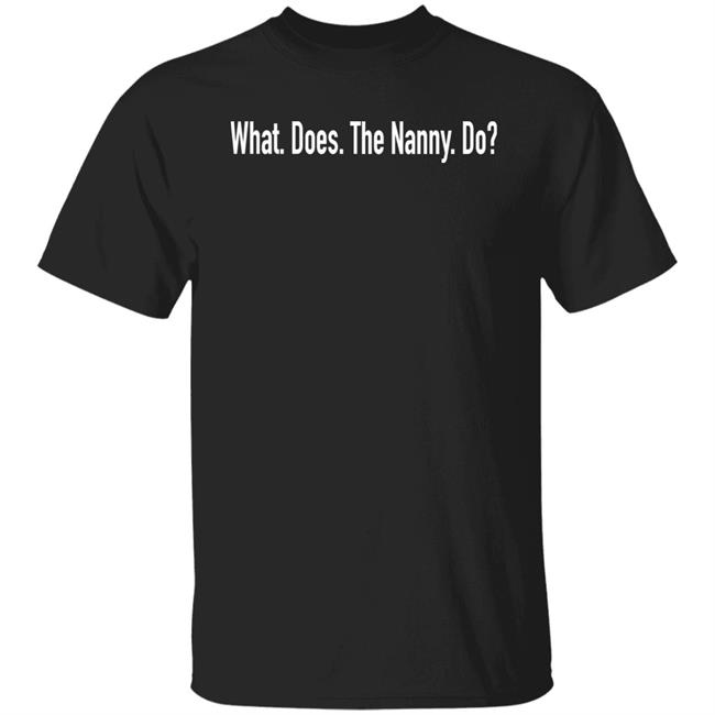 What Does The Nanny Do Shirt Sister Wives Stars Christine And Kody Brown's Son Paedon What Does The Nanny Do Shirt