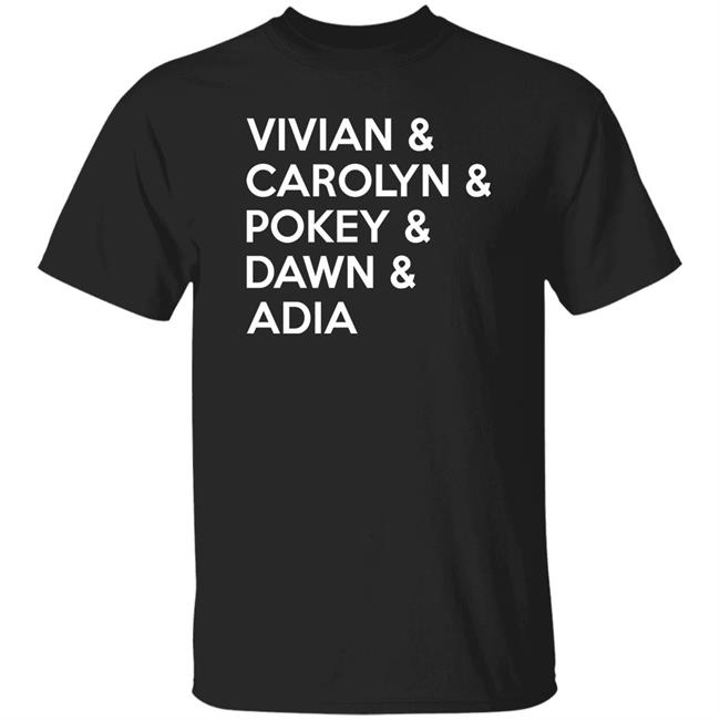 Vivian Corolyn Pokey Dawn Adia Shirt Iowa Women's Basketball