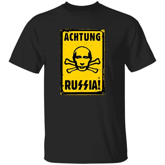 Vladimir Putin Achtung Russian Shirt Hoodie Sweatshirt
