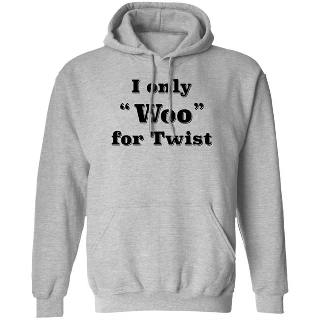 I Only Woo For Twist Shirt Wombat_Mätt I Only Woo For Twist Shirt Wombat_Mätt
