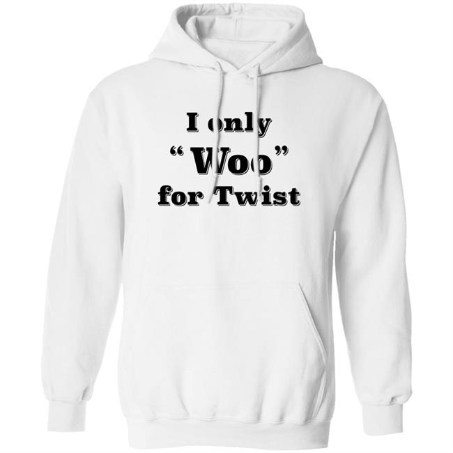 I Only Woo For Twist Shirt Wombat_Mätt I Only Woo For Twist Shirt Wombat_Mätt