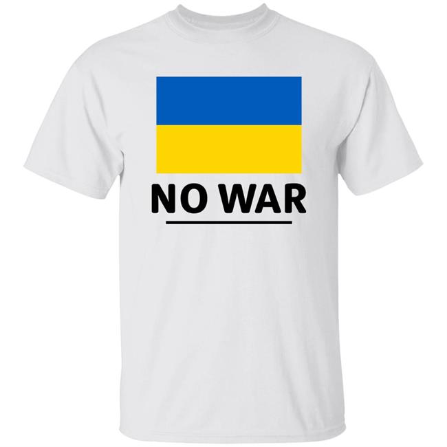 Ukraine Flag No War Shirt Hoodie Sweatshirt
