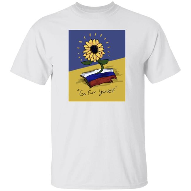 Ukraine Go Fuck Yourself Sunflower Shirt Russia Go Fuck Yourself Sunflower Shirt