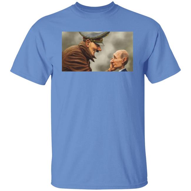 Hitler Putin Son Shirt Annti Putin Shirt Hoodie Sweatshirt Hitler Putin Son Shirt Annti Putin Shirt Hoodie Sweatshirt