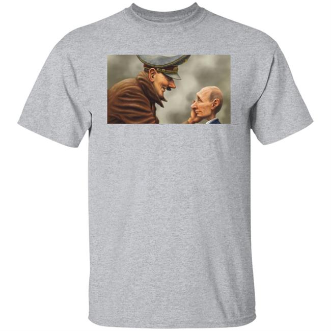 Hitler Putin Son Shirt Annti Putin Shirt Hoodie Sweatshirt Hitler Putin Son Shirt Annti Putin Shirt Hoodie Sweatshirt