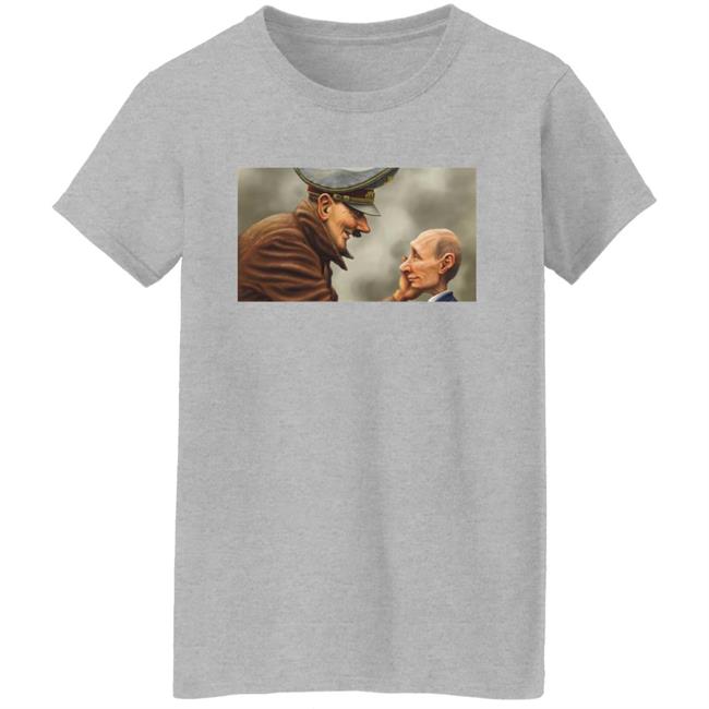 Hitler Putin Son Shirt Annti Putin Shirt Hoodie Sweatshirt Hitler Putin Son Shirt Annti Putin Shirt Hoodie Sweatshirt