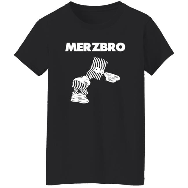 Merzbro Don't Have A Cow Man Shirt Hoodie Sweatshirt The Simpsons Merzbro Don't Have A Cow Man Shirt Hoodie Sweatshirt The Simpsons