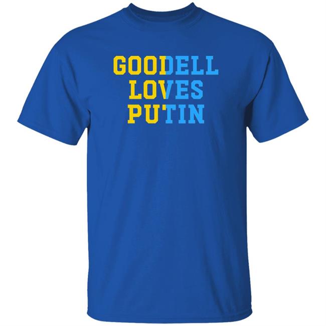 Goodell Loves Putin Shirt Dave Portnoy Ukraine Goodell Loves Putin Shirt Goodell Loves Putin Shirt Dave Portnoy Ukraine Goodell Loves Putin Shirt