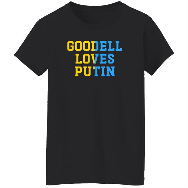 Goodell Loves Putin Shirt Dave Portnoy Ukraine Goodell Loves Putin Shirt Goodell Loves Putin Shirt Dave Portnoy Ukraine Goodell Loves Putin Shirt