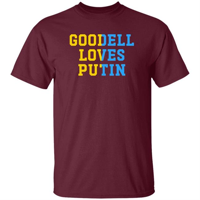 Goodell Loves Putin Shirt Dave Portnoy Ukraine Goodell Loves Putin Shirt Goodell Loves Putin Shirt Dave Portnoy Ukraine Goodell Loves Putin Shirt