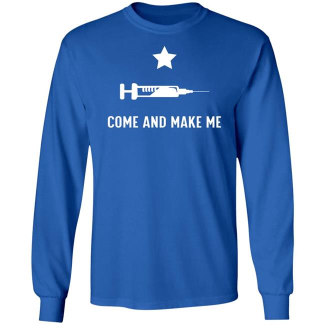 Come And Make Me Shirt Hoodie Sweatshirt Come And Make Me Shirt Hoodie Sweatshirt