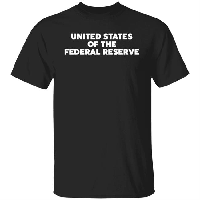 United States Of The Federal Reserve Shirt Royce White