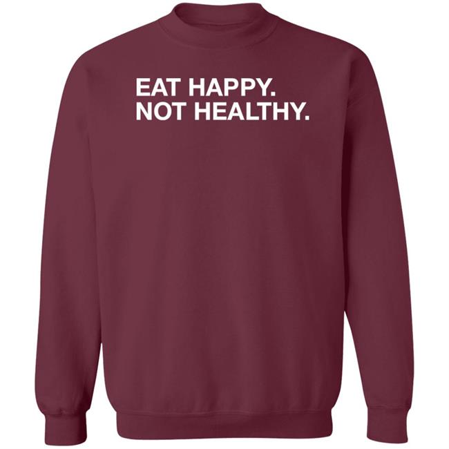 Andrew Chafin Eat Happy Not Healthy Shirt Andrew Chafin Eat Happy Not Healthy Shirt