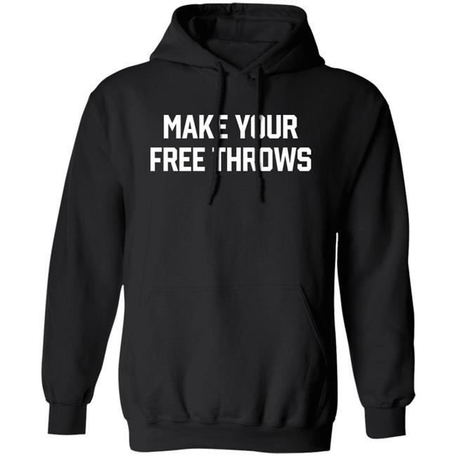 Barstool Sports Merch Make Your Free Throws Hoodie Return Of Rb