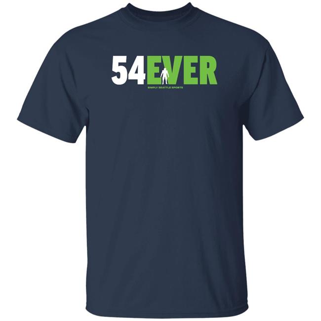 54Ever Simply Seattle Sports Shirt Simply Seattle Store Bobby Wagner Forever Shirt Offseason Whitney