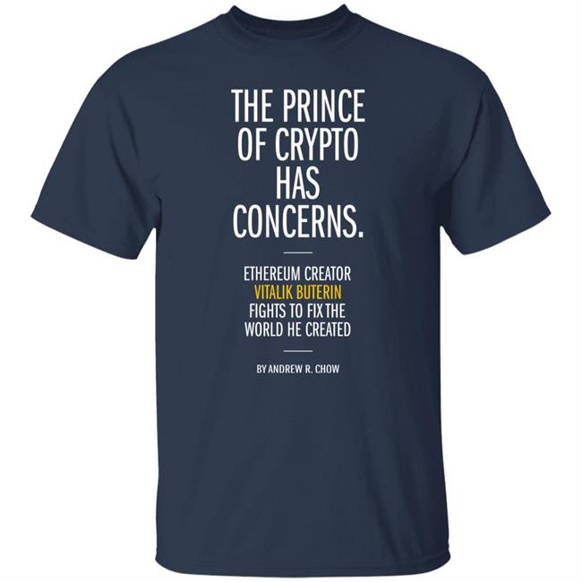 Vitalik Buterin Co-Founded Time The Prince Of Crypto Has Concerns Ethereum Creator Vitalik Buterin Shirt