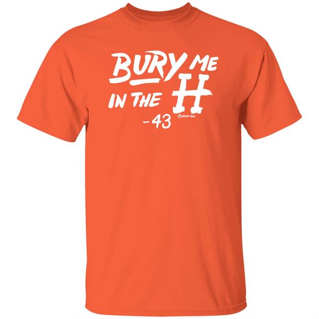 Apollohou Store Bury Me In The H 43 Shirt Lance Mccullers Jr