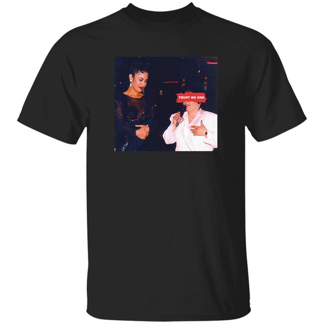 Yolanda Saldivar Selena Trust No One Shirt Wyntermitchell