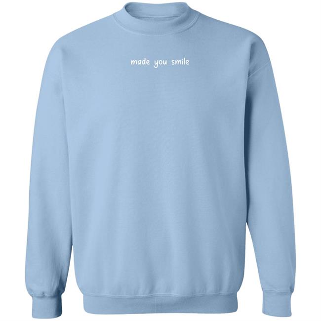 You Look Great Hoodie Made You Smile Merch You Look Great Hoodie Made You Smile Merch