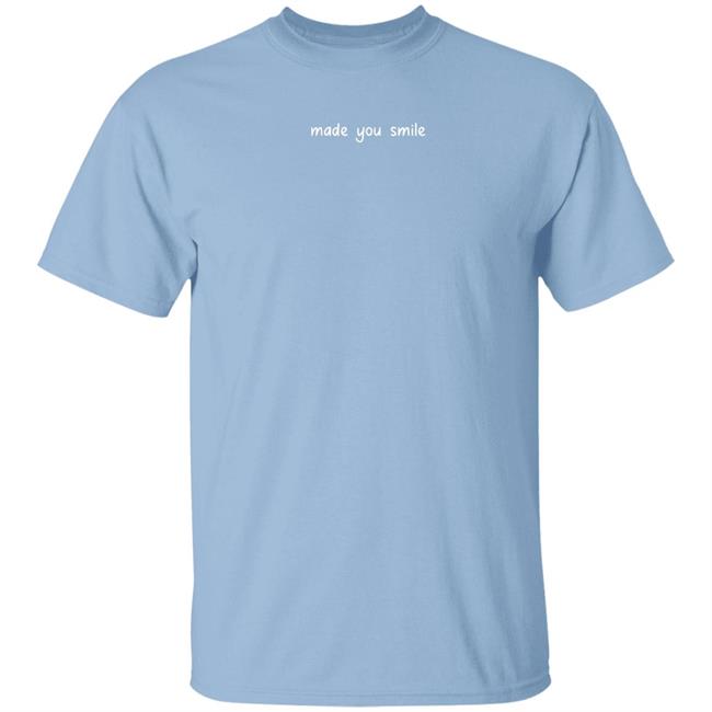 You Look Great Hoodie Made You Smile Merch You Look Great Hoodie Made You Smile Merch