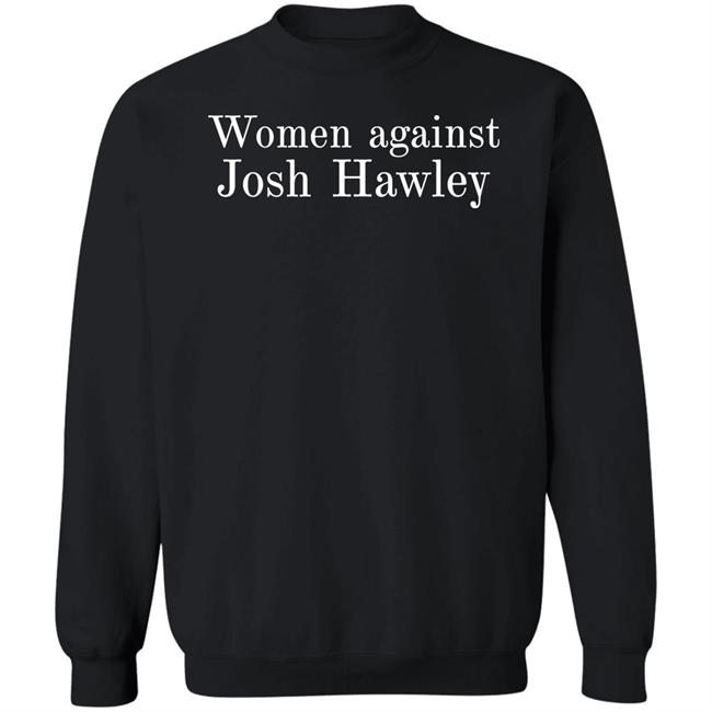 Corn Fed Threads Women Against Josh Hawley Shirt Not A Christian, A Follower Of Christ Corn Fed Threads Women Against Josh Hawley Shirt Not A Christian, A Follower Of Christ