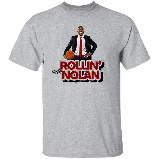 Rollin' With Nolan Shirt Tshirthooligan Shop Merch Rollin' With Nolan Shirt Tshirthooligan Shop Merch