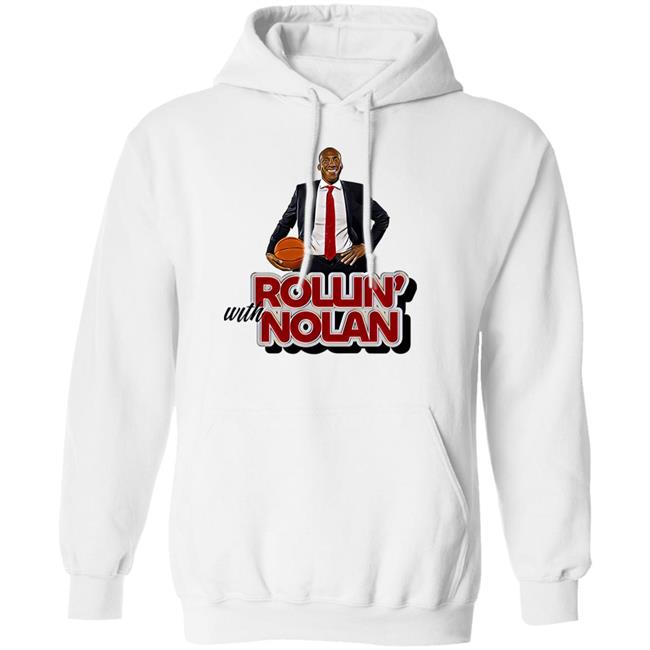 Rollin' With Nolan Shirt Tshirthooligan Shop Merch Rollin' With Nolan Shirt Tshirthooligan Shop Merch