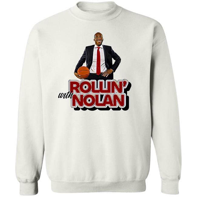 Rollin' With Nolan Shirt Tshirthooligan Shop Merch Rollin' With Nolan Shirt Tshirthooligan Shop Merch