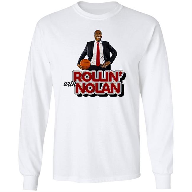 Rollin' With Nolan Shirt Tshirthooligan Shop Merch Rollin' With Nolan Shirt Tshirthooligan Shop Merch