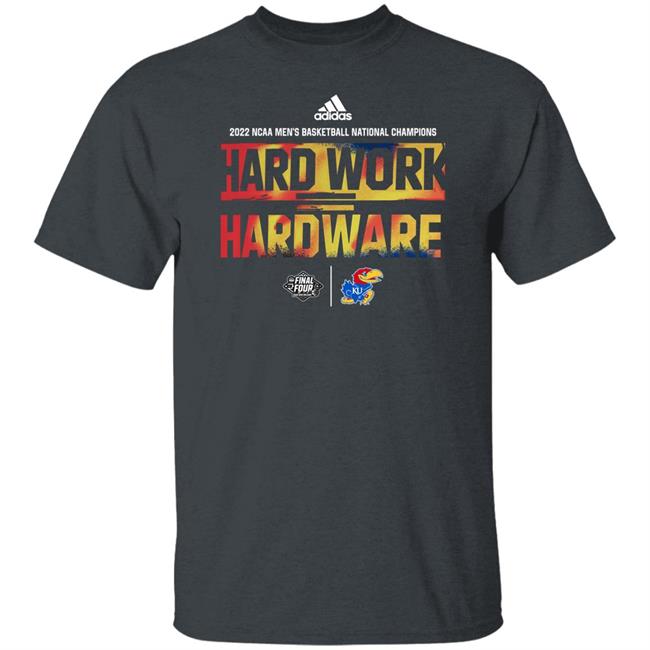 Kansas Jayhawks National Champions Hard Work Hardware Shirt Kansas Jayhawks National Champions Hard Work Hardware Shirt