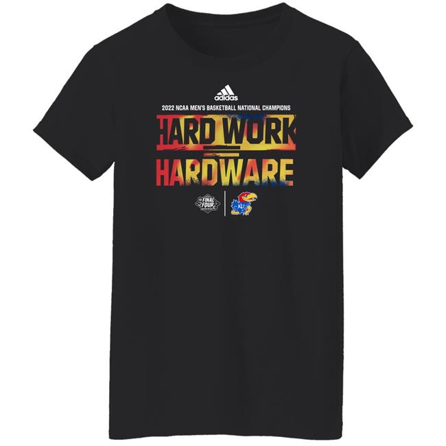 Kansas Jayhawks National Champions Hard Work Hardware Shirt Kansas Jayhawks National Champions Hard Work Hardware Shirt
