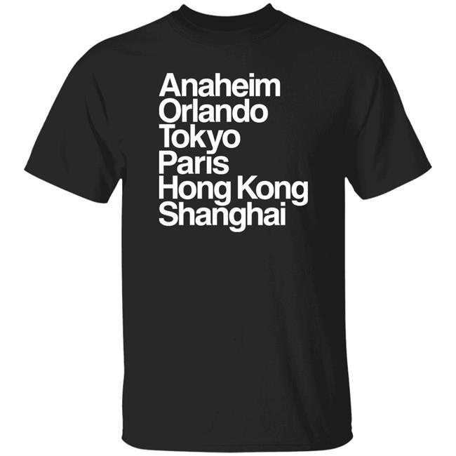Anaheim Orlando Tokyo Paris Hong Kong Shanghai Shirt Sam Carter