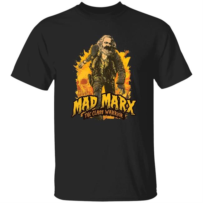 Barbarism Critic Mad Marx The Class Warrior Shirt The Philosopher's Shirt Merch