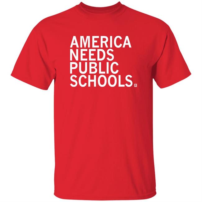 America Needs Public Schools Shirt Raygun Merch Sarah Trone Garriott