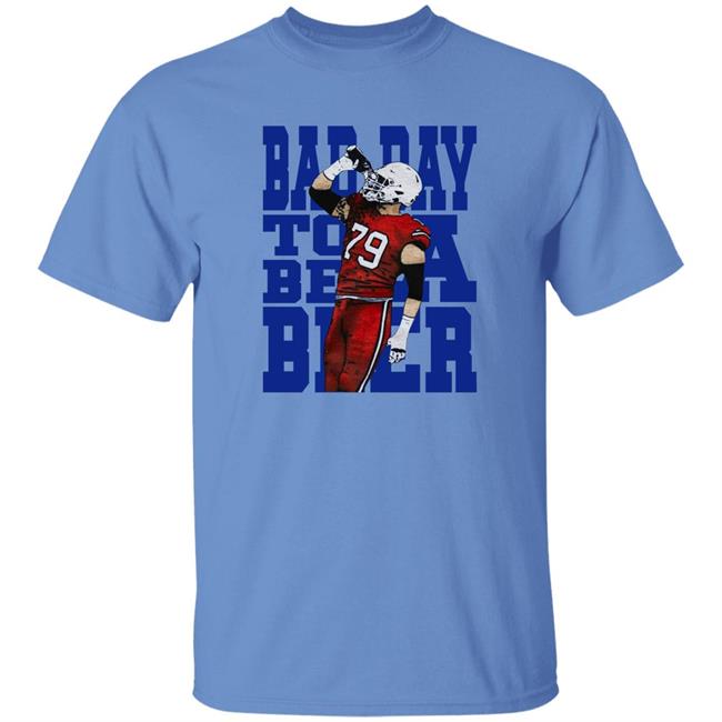 Buffalo Bad Day To Be A Beer Shirt Buffalo Bills Mafia VictoryShirts Store Buffalo Bad Day To Be A Beer Shirt Buffalo Bills Mafia VictoryShirts Store