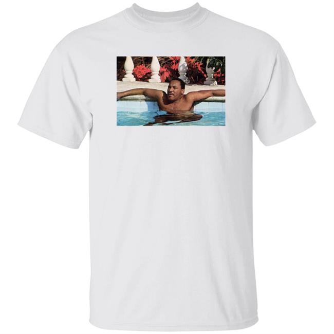 Jay-Z Wearing Martin Luther King Jr In A Pool In Jamaica Shirt Paradise Tee Kind Of Famous Merch