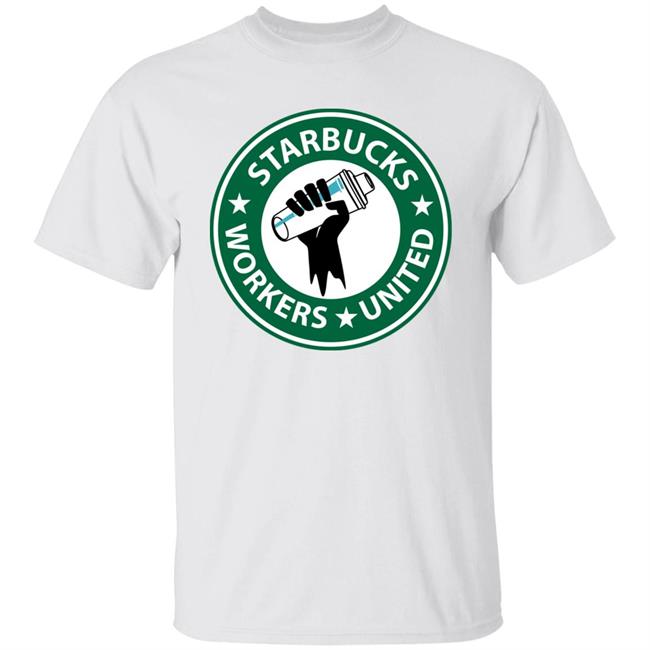 Starbucks Workers United Shirt UnionStrong
